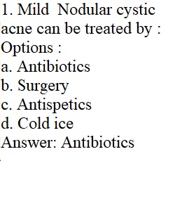 Nodular cystic acne presentation question